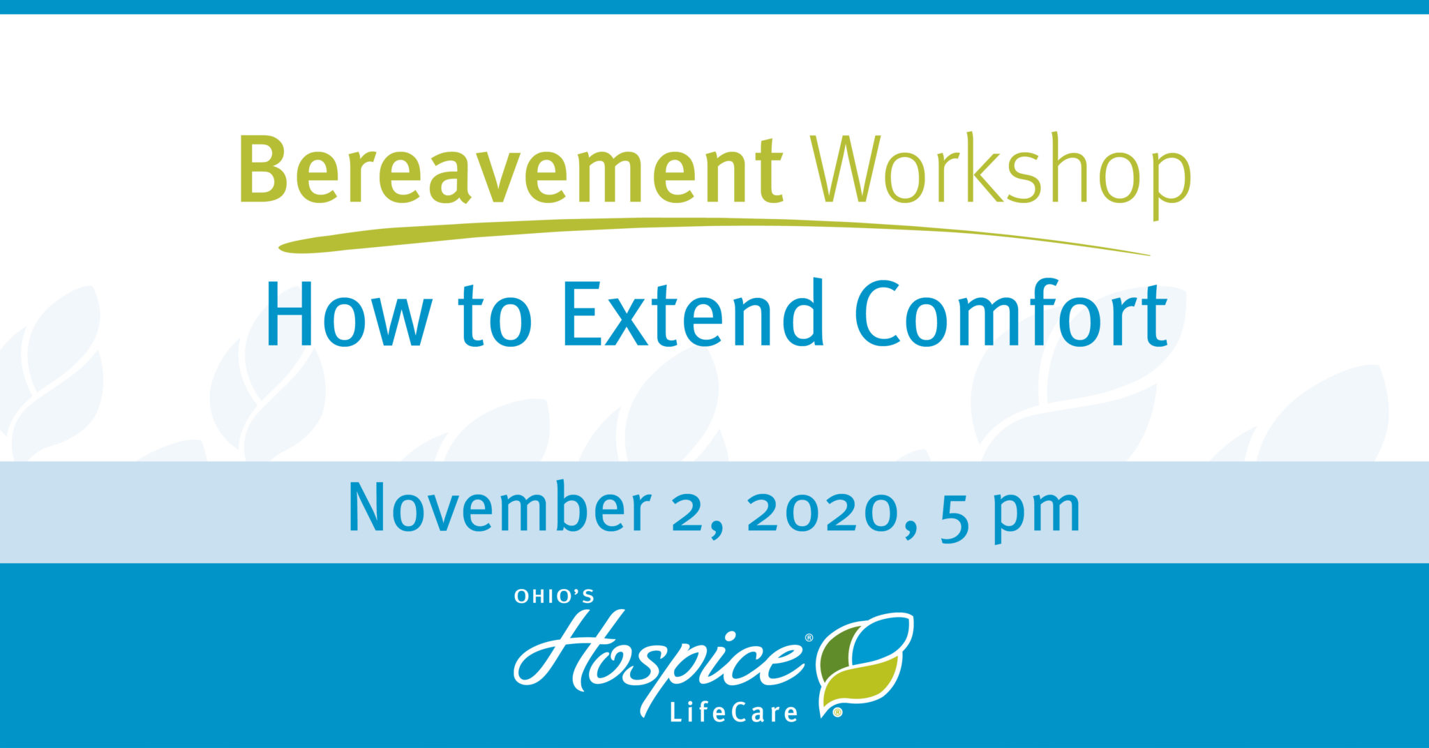 Bereavement Workshop About How To Extend Comfort