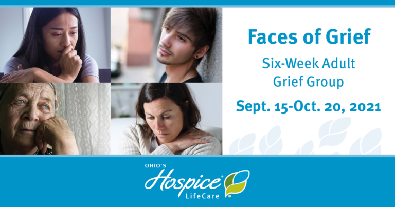 Adult Grief Group: Faces of Grief - Sep. 15-Oct. 20, 2021 - Ohio's ...